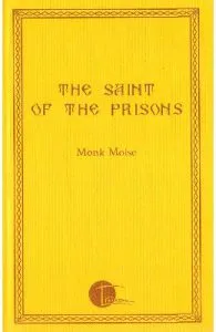 The Saint of the Prisons de Monk Moise