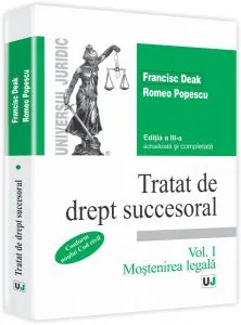 Tratat de drept succesoral. Editia a III-a - Vol. I, Mostenirea legala