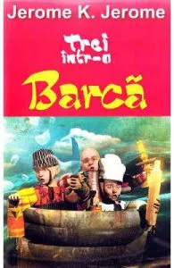 Trei intr-o barca de Jerome K. Jerome
