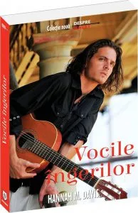 Vocile Ingerilor de Hannah M.Davis