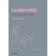 Volumul 24. Descopera Psihologia. Leadership. Viitorul mai aproape de oameni