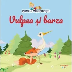 Volumul 53. Primele mele povesti. Vulpea si barza