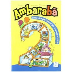 Ambarabà 2. Libro per l’alunno (libro)