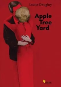 Apple Tree Yard de Louise Doughty