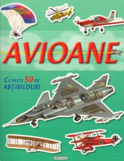 Caută și lipește. Avioane. Cu peste 50 de abțibilduri