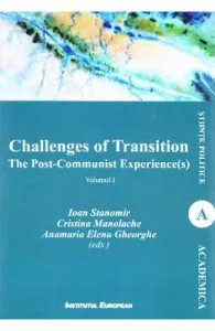 Challenges of Transition: The Post-Communist Experience(s) Vol.1 de Cristina Manolache