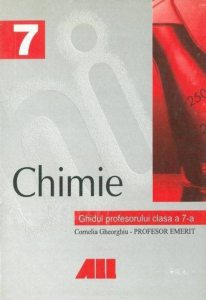 Chimie. Ghidul profesorului, clasa a VII-a