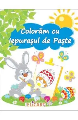 Coloram cu Iepurasul de Pasti. Carte de colorat