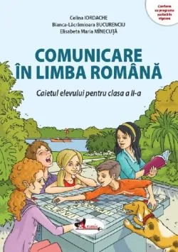 Comunicare in limba romana - Clasa 2 de Bianca-lacramioara Bucurenciu