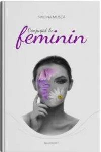 Conjugat la feminin de Simona Musca