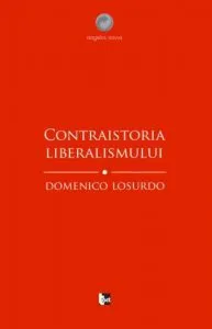 Contraistoria liberalismului de Domenico Losurdo