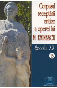 Corpusul receptarii critice a operei lui M. Eminescu