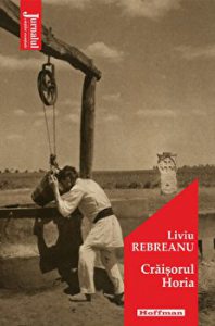 Craisorul Horia - Liviu Rebreanu, editia 2021