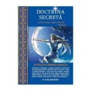 Doctrina secreta. Evolutia simbolismului volumul 2 de H.P. Blavatsky