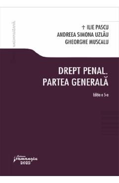 Drept penal. Partea generala Ed.5