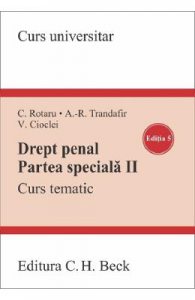 Drept penal. Partea speciala II. Curs tematic Ed.5