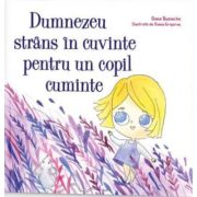 Dumnezeu strans in cuvinte pentru un copil cuminte