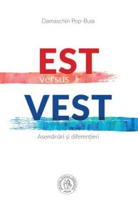 Est versus Vest de Damaschin Pop-Buia