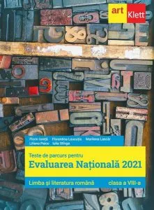 Evaluarea națională 2021. Limba și literatura română. Clasa a VIII-a de Marilena Lascar