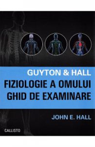 Fiziologie a omului. Ghid de examinare