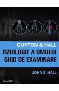 Fiziologie a omului. Ghid de examinare