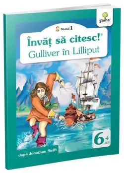 Gulliver în Lilliput de Jonathan Swift