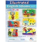 Illustrated Idioms Levels B1 & B2 Book 1 Teacher's book de Andrew Betsis
