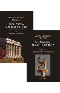In cautarea sensului pierdut I II