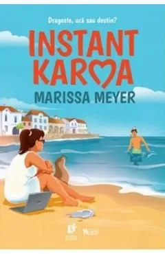 Instant Karma de Marissa Meyer