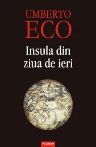 Insula din ziua de ieri de Umberto Eco