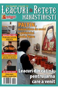 Leacuri si retete manastiresti. Nr. 42 decembrie 2021-februarie 2022