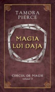 Magia lui Daja. Cercul de magie. Volumul 3