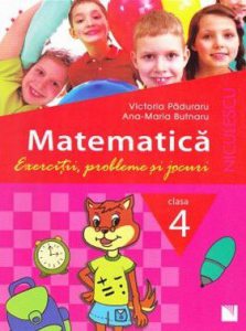 Matematica. Clasa a IV-a. Exercitii, probleme si jocuri