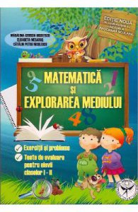 Matematica Si Explorarea Mediului Cls 1 Si 2
