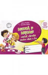 Muzica si miscare clasa a 2-a, caiet de Alina Pertea