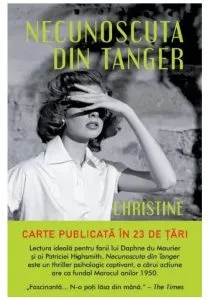 Necunoscuta din Tanger de Christine Mangan
