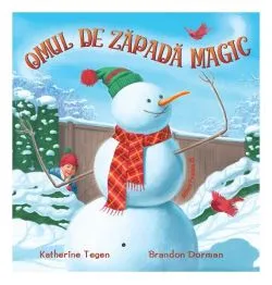 Omul de zăpadă magic de Katherine Tegen