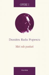 Opere I. Mari sub pustiuri