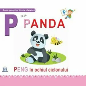 P de la panda. Peng in ochiul ciclonului de Emanuela Carletti