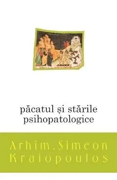 Pacatul si starile psihopatologice de Simeon Kraiopoulos