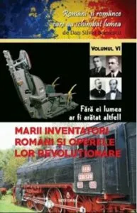 Pachet Romani si Romance care au schimbat lumea (Vol. VI-X) de Dan Silviu Boerescu
