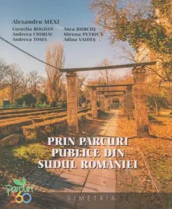 Prin parcuri publice din sudul Romaniei