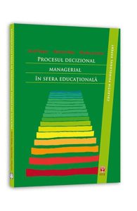 Procesul decizional managerial in sfera educationala