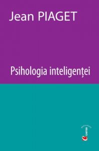 Psihologia inteligentei. Editia a III-a