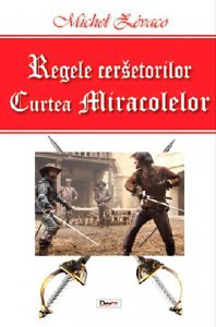 Regele cersetorilor - Vol. 2 - Curtea miracolelor