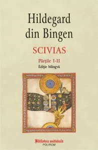 Scivias. Volumul I de Hildegard von Bingen