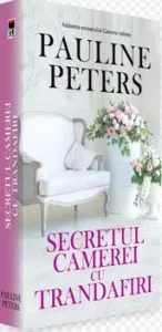 Secretul camerei cu trandafiri de Pauline Peters