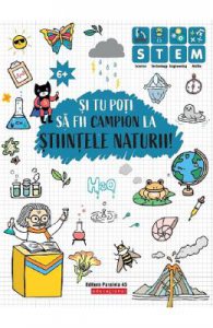 Si tu poti sa fii campion la Stiintele naturii! 6 ani