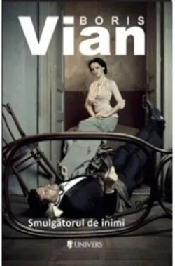 Smulgătorul de inimi de Boris Vian