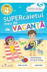 Supercaietul meu de vacanta - Clasa 4